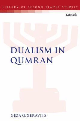 bokomslag Dualism in Qumran