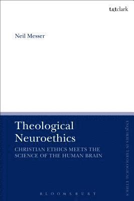 Theological Neuroethics