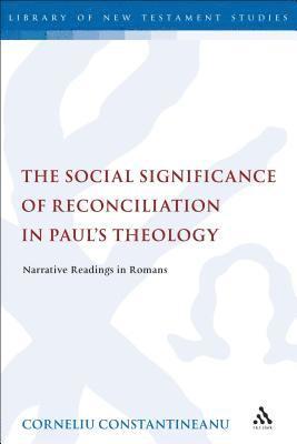 The Social Significance of Reconciliation in Paul's Theology 1