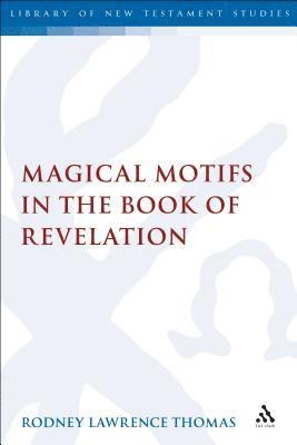 Magical Motifs in the Book of Revelation 1