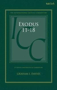 bokomslag Exodus 1-18: A Critical and Exegetical Commentary