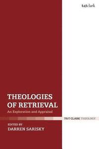 bokomslag Theologies of Retrieval