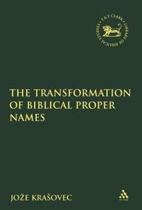 bokomslag The Transformation of Biblical Proper Names