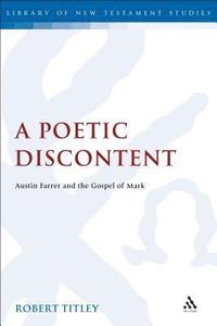 bokomslag A Poetic Discontent
