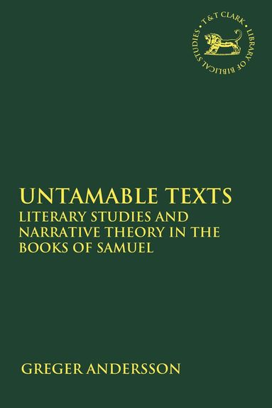 Greger Andersson, Laura Quick - Untamable Texts, Häftad