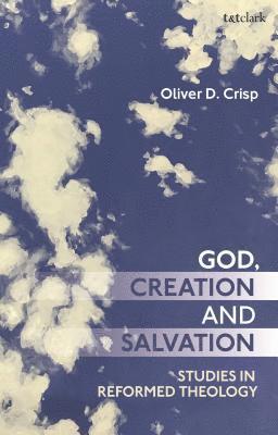 God, Creation, and Salvation 1