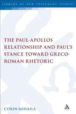 bokomslag Paul-Apollos Relationship and Paul's Stance toward Greco-Roman Rhetoric