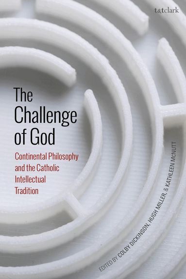 Colby Dickinson, Hugh Miller, Kathleen McNutt - Challenge of God, Inbunden