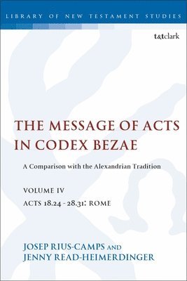 The Message of Acts in Codex Bezae (vol 4) 1