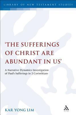 bokomslag The Sufferings of Christ Are Abundant In Us'