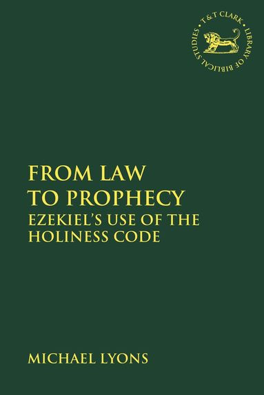 Michael A. Lyons, Laura Quick - From Law to Prophecy, Häftad