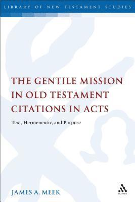 bokomslag The Gentile Mission in Old Testament Citations in Acts