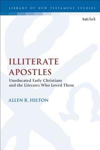 bokomslag Illiterate Apostles