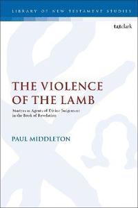 bokomslag The Violence of the Lamb