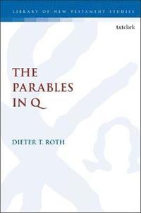 bokomslag The Parables in Q