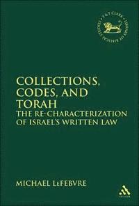 bokomslag Collections, Codes, and Torah