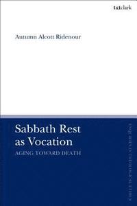 bokomslag Sabbath Rest as Vocation