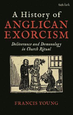 A History of Anglican Exorcism 1