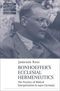 bokomslag Bonhoeffer as Biblical Interpreter