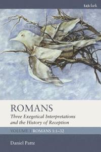 bokomslag Romans: Three Exegetical Interpretations and the History of Reception