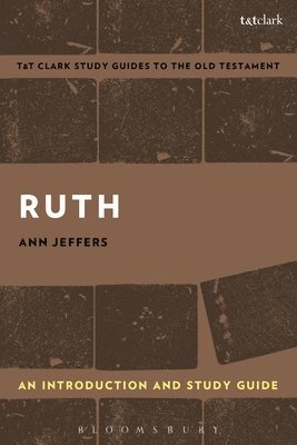 bokomslag Ruth: An Introduction and Study Guide