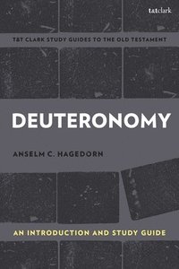 bokomslag Deuteronomy: An Introduction and Study Guide