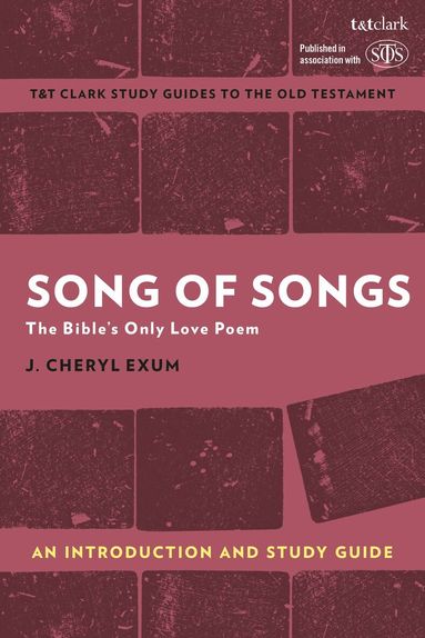 J. Cheryl Exum, Adrian H. Curtis - Song of Songs: An Introduction and Study Guide, Inbunden