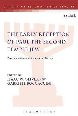 bokomslag The Early Reception of Paul the Second Temple Jew