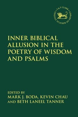 bokomslag Inner Biblical Allusion in the Poetry of Wisdom and Psalms