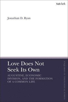 bokomslag Love Does Not Seek Its Own