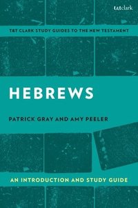 bokomslag Hebrews: An Introduction and Study Guide