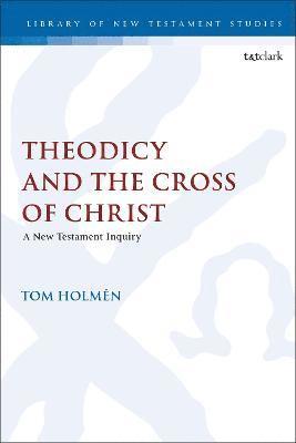 bokomslag Theodicy and the Cross of Christ