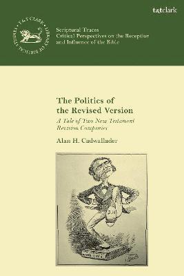 bokomslag The Politics of the Revised Version