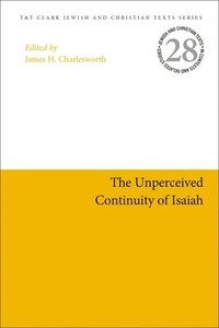 bokomslag The Unperceived Continuity of Isaiah
