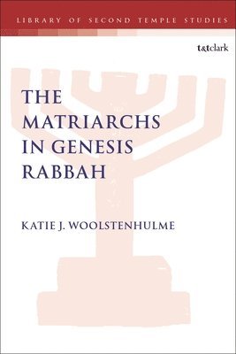 The Matriarchs in Genesis Rabbah 1