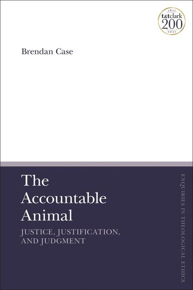 bokomslag Accountable Animal: Justice, Justification, and Judgment