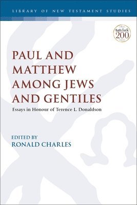 Paul and Matthew Among Jews and Gentiles