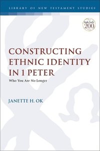 bokomslag Constructing Ethnic Identity in 1 Peter