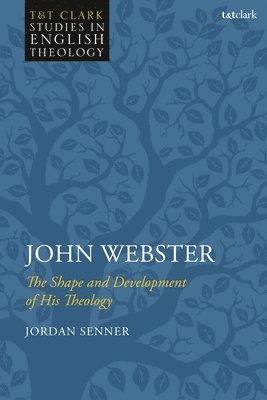 Jordan Senner, Karen Kilby - John Webster, Inbunden