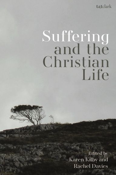 Rachel Davies - Suffering and the Christian Life, Häftad