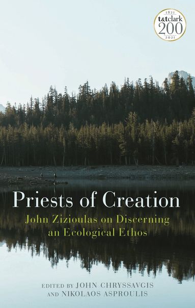 John Chryssavgis, Nikolaos Asproulis - Priests of Creation, Häftad