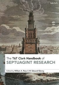 bokomslag T&T Clark Handbook of Septuagint Research