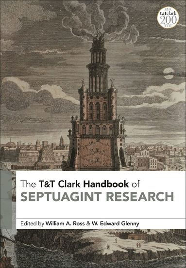 William A. Ross, W. Edward Glenny - T&T Clark Handbook of Septuagint Research, Häftad