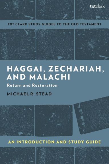 bokomslag Haggai, Zechariah, and Malachi: An Introduction and Study Guide