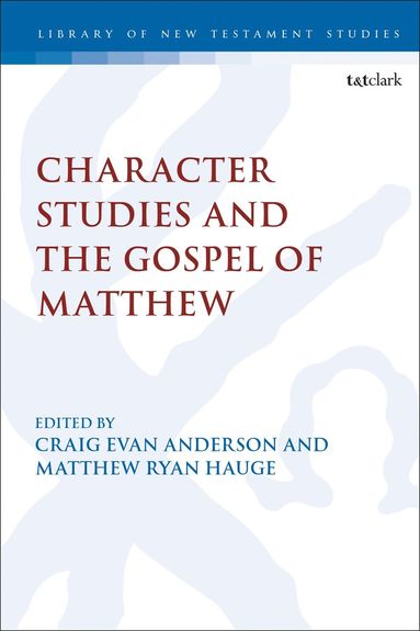 bokomslag Character Studies in the Gospel of Matthew