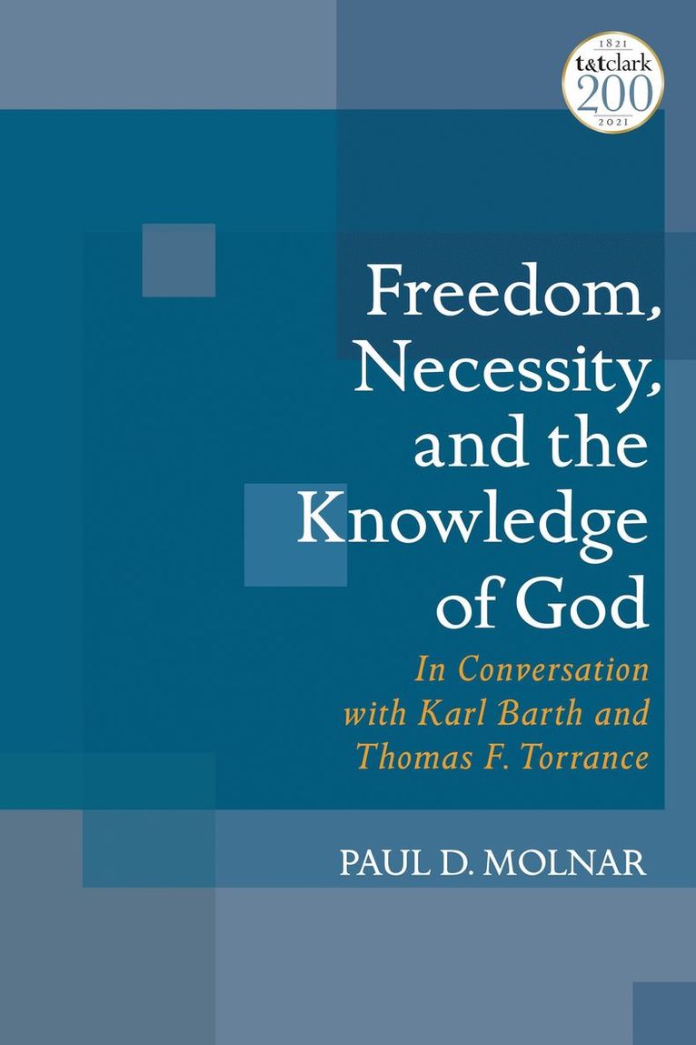 Freedom, Necessity, and the Knowledge of God 1