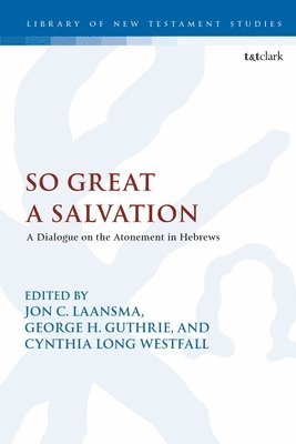 So Great a Salvation 1