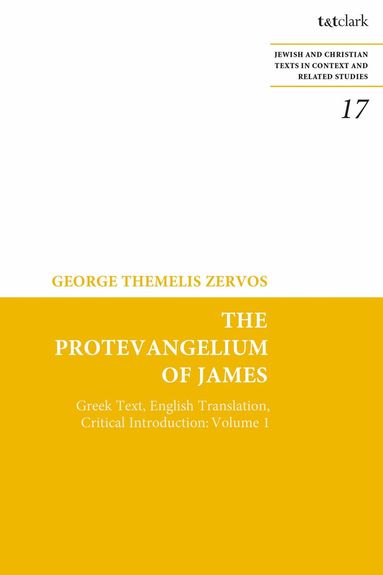 George T. Zervos, James H. Charlesworth - Protevangelium of James, Häftad