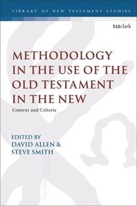 bokomslag Methodology in the Use of the Old Testament in the New