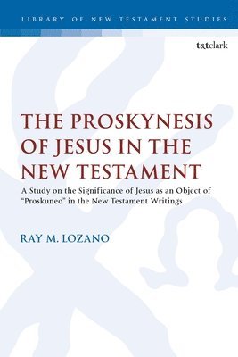bokomslag Proskynesis of Jesus in the New Testament
